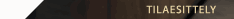 Tilaesittely